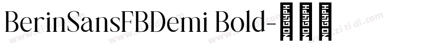 BerinSansFBDemi Bold字体转换